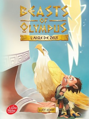 cover image of Beasts of Olympus--Tome 6--L'aigle de Zeus